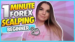 An Incredibly Easy 1-Minute Forex Scalping Strategy  | 2024