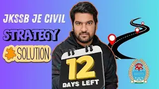 12 Days to Go | JKSSB JE Civil | Final Strategy & Revision Plan