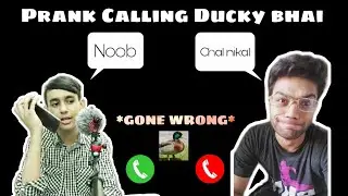 Prank Calling Ducky Bhai🦆 | *GONE WRONG* | Pros Lab