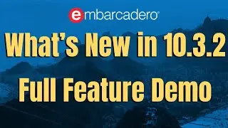What's new in RAD Studio, Delphi, and C++Builder 10.3.2 Rio