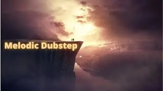 Melodic Dubstep➭Dance➭Background Music➭for cleaning music➭sport music