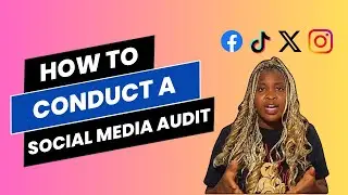 How to Perform A Social Media Page  Audit( Step by Step) For Social Media Managers
