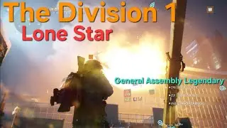 The Division 1 MATCHMAKING-General Assembly Legendary (lone star)