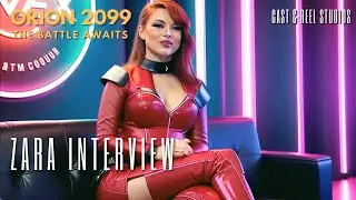 An interview with Zara from Orion 2099