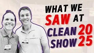 Clean Show 2025: What&rsquo;s NEXT for Laundromats
