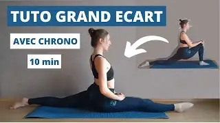 GRAND ÉCART DEBUTANT | 10 minutes d'étirements
