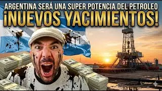 ARGENTINA será la NUEVA POTENCIA PETROLERA 🇦🇷 | ¿El CAMBIO que nadie esperaba?