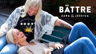 🧩 B&auml;ttre - Zara & Jessica 🧩