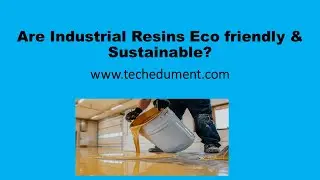 Are Industrial Resins Eco friendly & Sustainable?