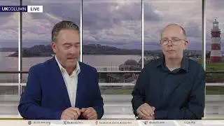 UK Column News LIVE