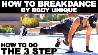 How to BreakDance | Footwork 101 | The 3 Step