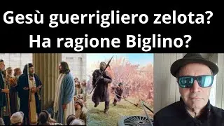 Ges&ugrave; fu un guerrigliero zelota? Ha ragione Mauro Biglino?