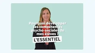 Les compétences psychosociales | les vidéos expert ÊtrePROF