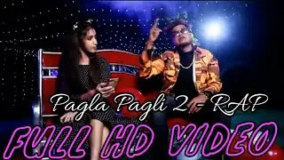 Pagla Pagli 2 Rap HD Video Song 2021| ZB Official | Patna ke Pari | पटना के पारी | पागला पागली 2