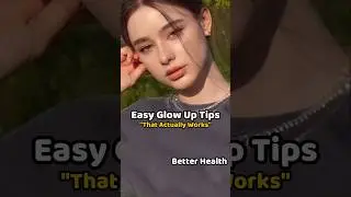 ChatGPT said:Easy Glow Up Tips That Actually Work! ✨ Real Results