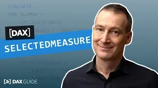 SELECTEDMEASURE - DAX Guide