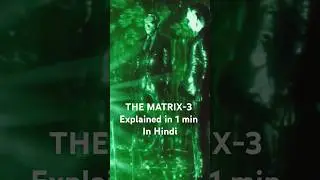 The Matrix-3 explained in 1 min in hindi #matrix #hollywood #movie #youtubeshorts