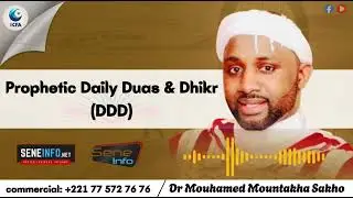 45 |How to earn a thousand good deeds every day |Prophetic Daily Duas & Dhikr (DDD) Mouhamed M Sakho