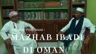 Penjelasan Mazhab Ibadi di Oman