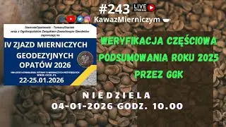 #243 kawazmierniczym🔴WERYFIKACJA CZĘŚCIOWA PODSUMOWANIA ROKU 2025 PRZEZ GGK