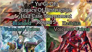 Yu-Gi-Oh! Legacy of Destruction Half-Case Tournament R5 Branded/Kashtira Voiceless Voice Mirror
