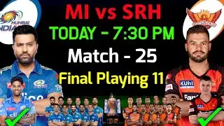 IPL 2023 | Mumbai Indians vs Sunrisers Hyderabad Playing 11 | MI vs SRH Playing 11 2023