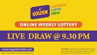 Golden Saturday Lotto India (Organised & Promoted by Govt. of Mizoram) Live 9:30pm. | 06-09-2025