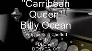 Carribean Queen - Billy Ocean (SCREWED AND CHOPPED)