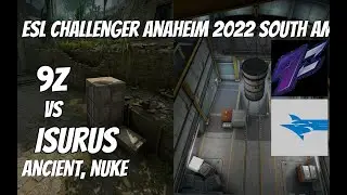 9z vs Isurus Highlights / final at ESL Challenger Anaheim 2022 South America Closed Qualifier