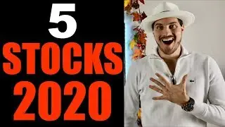 5 Stocks I Need To Buy In 2020 IF Price Is Right