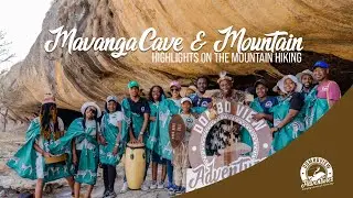 Mavanga Cave and Mountain Hiking | 16 August Hiking  Documentary | Domboview Adventures