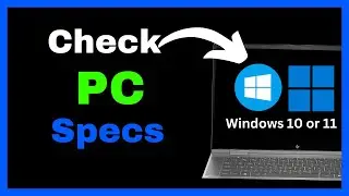 How To Check Your PC Specs &ndash; Quick Tutorial