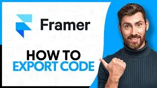 How to Export Code from Framer - Step By Step
