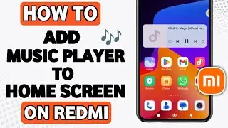 How to Add a Music Widget To The Home Screen on redmi