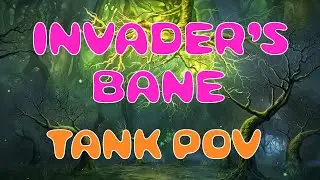 Invader's Bane | Earthen Root Enclave Trifecta | Tank POV | U48
