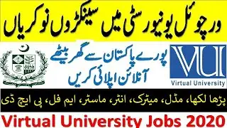 Virtual University VU Jobs 2020 Apply Online, VU August Jobs 2020 Virtual University of Pakistan