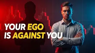 Your Ego Is Why You Keep Losing Trades