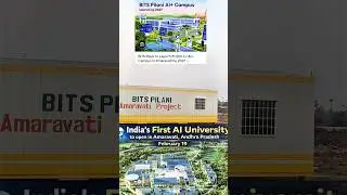 &ldquo;BITS Pilani Amaravati: नया AI Campus Explained!&rdquo; #amaravaticapital #andhrapradeshcapital #andhra