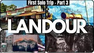 LANDOUR | Part 3 - First Solo Trip | #landour #mussorrie