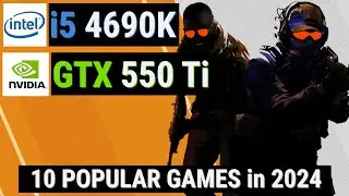 GeForce GTX 550 Ti vs 10 GAMES in 2024