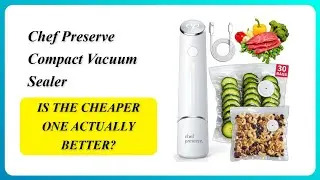 REVIEW (2026): Chef Preserve Compact Vacuum Sealer | IS THE CHEAPER ONE ACTUALLY BETTER?
