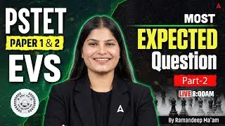 PSTET Exam Preparation 2026 | PSTET EVS Paper 1 & 2 Most Expected Questions | By Ramandeep Ma'am #2