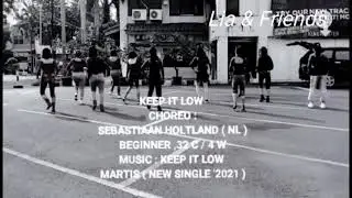 Keep It Low - Line Dance - Choreo : Sebastiaan Holtland ( NL) - Beginner Level