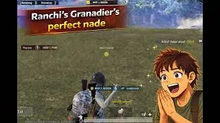 Ranchi&rsquo;s Granadier Saves Us! Perfect Nade = Chicken Dinner 🐔🔥