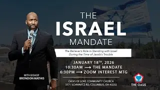 The Israel Mandate    Jan. 18, 2026