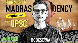 Madras Presidency | Modern History for UPSC