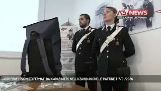 LADRI PROFESSIONISTI FERMATI DAI CARABINIERI: NELLO ZAINO ANCHE LE 'PATTINE' | 17/01/2026