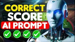 AI Correct Score Prompt | Accurate Football Score Predictions 2025