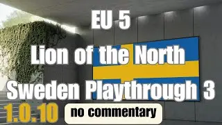 Sweden Europa Universalis V Playthrough: Lion of the North part 3 (no commentary)