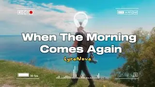 When The Morning Comes Again - LyraNova | Indie/Folk/Pop/Acoustic